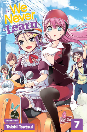 We Never Learn, Vol. 7: They Express Words of [X] as a Diversion (We Never Learn) book cover by Taishi Tsutsui