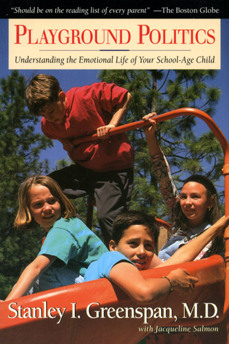 Playground Politics: Understanding The Emotional Life Of The School-age Child book cover by Jacqueline Salmon, Stanley I. Greenspan
