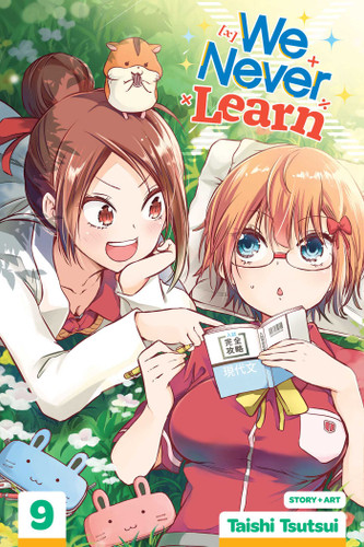We Never Learn, Vol. 9: The Flow of [X] Never Ends... (We Never Learn) book cover by Taishi Tsutsui