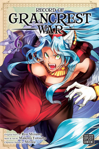 Record of Grancrest War, Vol. 6 (Record of Grancrest War) book cover by Ryo Mizuno, Makoto Yotsuba