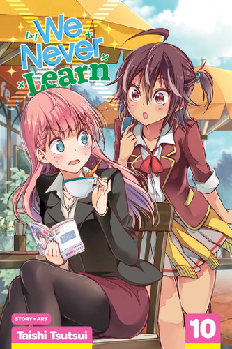 We Never Learn, Vol. 10: An [X]'s Joke Makes a Genius Dance (We Never Learn) book cover by Taishi Tsutsui