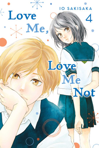 Love Me, Love Me Not, Vol. 4 (Love Me, Love Me Not) book cover by Io Sakisaka