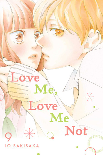 Love Me, Love Me Not, Vol. 9 (Love Me, Love Me Not) book cover by Io Sakisaka