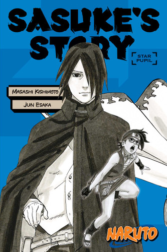 Naruto: Sasuke's Story--Star Pupil (Naruto Novels) book cover by Masashi Kishimoto, Jun Esaka