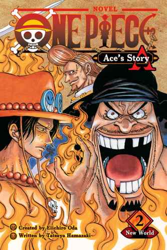 One Piece: Ace's Story, Vol. 2: New World (One Piece Novels) book cover by Eiichiro Oda, Sho Hinata