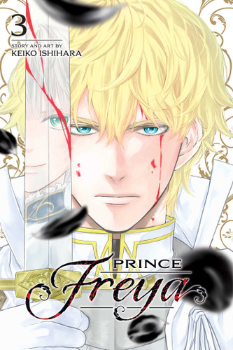 Prince Freya, Vol. 3 (Prince Freya) book cover by Keiko Ishihara
