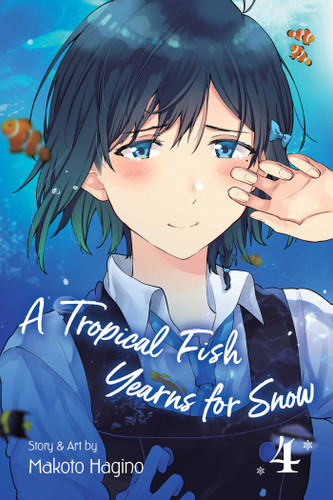 A Tropical Fish Yearns for Snow, Vol. 4 (A Tropical Fish Yearns for Snow) book cover by Makoto  Hagino