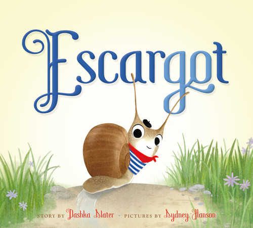 Escargot (Escargot) book cover by Dashka Slater