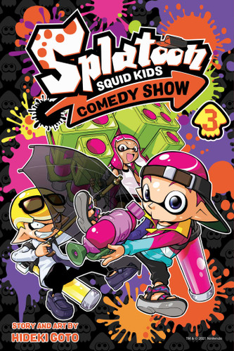 Splatoon: Squid Kids Comedy Show, Vol. 3 (Splatoon: Squid Kids Comedy Show) book cover by Hideki Goto