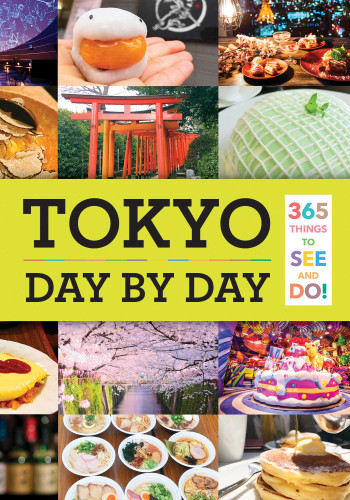 Tokyo: Day by Day: 365 Things to See and Do! (Tokyo: Day by Day) book cover by Isabelle Huang