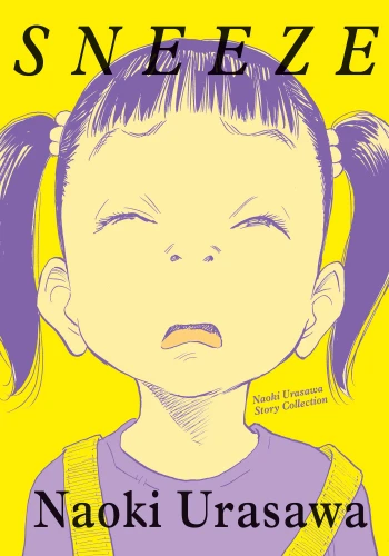 Sneeze: Naoki Urasawa Story Collection (Sneeze: Naoki Urasawa Story Collection) book cover by Naoki Urasawa