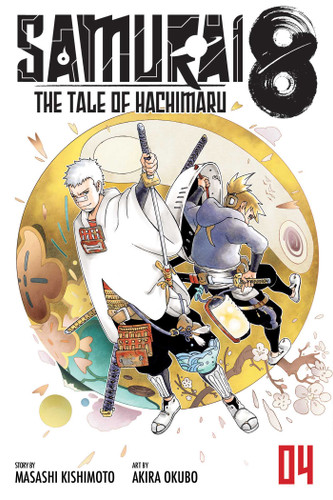 Samurai 8: The Tale of Hachimaru, Vol. 4: The Tale of Hachimaru (Samurai 8) book cover by Masashi Kishimoto
