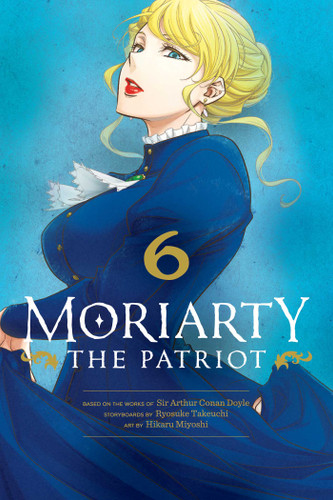 Moriarty the Patriot, Vol. 6 (Moriarty the Patriot) book cover by Ryosuke Takeuchi