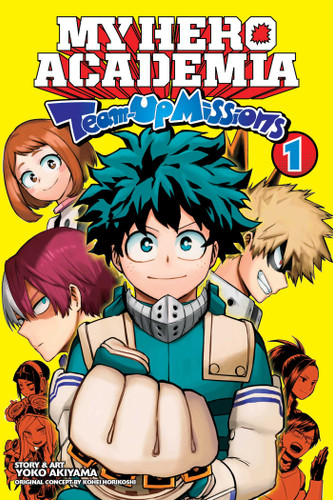 My Hero Academia: Team-Up Missions, Vol. 1: Team-Up Missions Begin (My Hero Academia: Team-Up Missions) book cover by Kohei Horikoshi, Yoko Akiyama