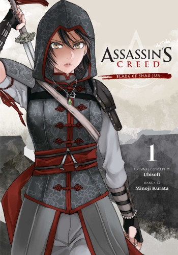 Assassin's Creed: Blade of Shao Jun, Vol. 1 (Assassin's Creed: Blade of Shao Jun) book cover by Minoji Kurata