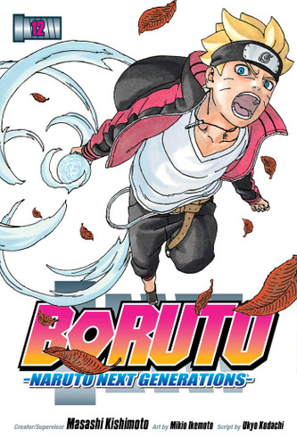 Boruto: Naruto Next Generations, Vol. 12: True Identity (Boruto: Naruto Next Generations) book cover by Masashi Kishimoto, Ukyo Kodachi