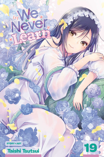 We Never Learn, Vol. 19: [X] = Sleeping Beauty of the Literary Forest (We Never Learn) book cover by Taishi Tsutsui