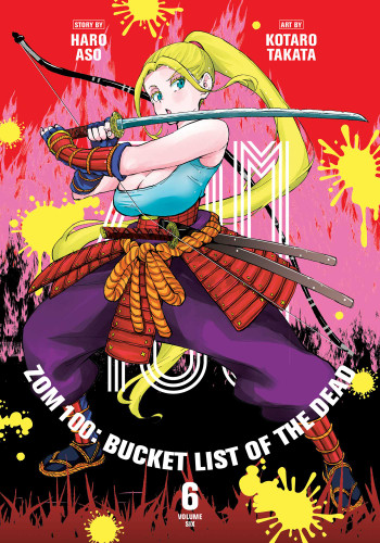 Zom 100: Bucket List of the Dead, Vol. 6 (Zom 100: Bucket List of the Dead) book cover by Haro Aso