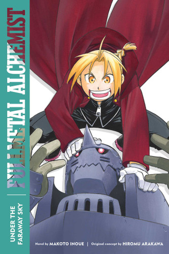 Fullmetal Alchemist: Under the Faraway Sky: Second Edition (Fullmetal Alchemist (Novel)) book cover by Makoto Inoue