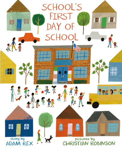 School's First Day of School book cover by Adam Rex