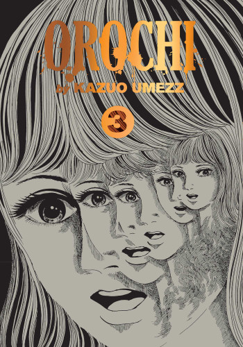 Orochi: The Perfect Edition, Vol. 3 (Orochi: The Perfect Edition) book cover by Kazuo Umezz