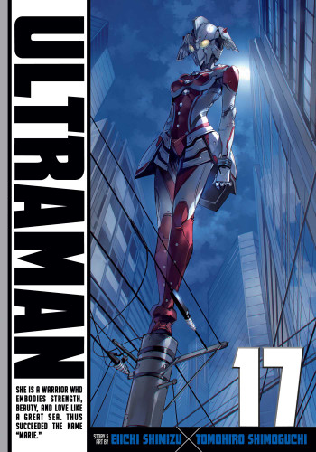 Ultraman, Vol. 17 (Ultraman) book cover by Tomohiro Shimoguchi, Eiichi Shimizu