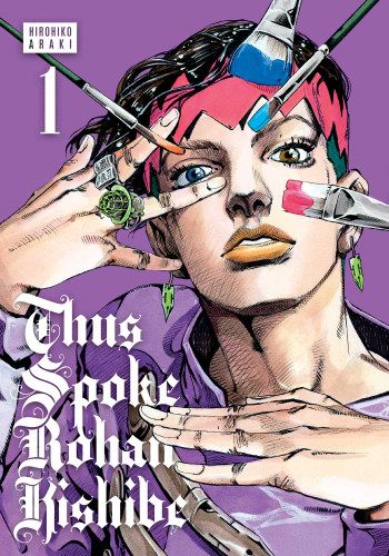 Thus Spoke Rohan Kishibe, Vol. 1 (Thus Spoke Rohan Kishibe) book cover by Hirohiko Araki