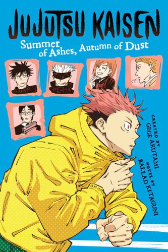 Jujutsu Kaisen: Summer of Ashes, Autumn of Dust (Jujutsu Kaisen Novels) book cover by Ballad Kitaguni