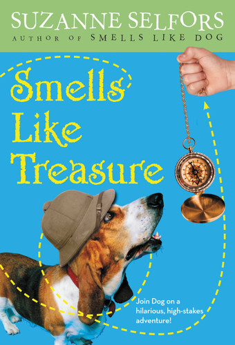 Smells Like Treasure (Smells Like Dog #2) book cover by Suzanne Selfors