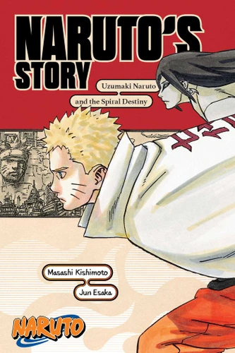 Naruto: Naruto's Story—Uzumaki Naruto and the Spiral Destiny (Naruto Novels) book cover by Masashi Kishimoto, Jun Esaka