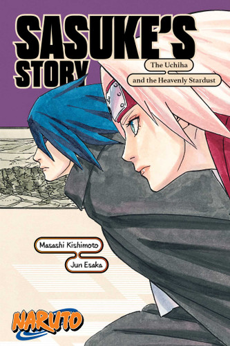 Naruto: Sasuke's Story—The Uchiha and the Heavenly Stardust (Naruto Novels) book cover by Masashi Kishimoto, Jun Esaka