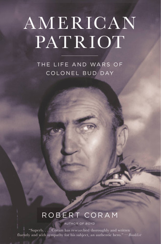 American Patriot: The Life and Wars of Colonel Bud Day book cover by Robert Coram