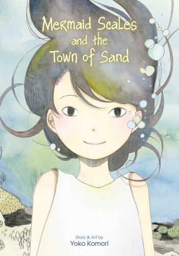 Mermaid Scales and the Town of Sand (Mermaid Scales and the Town of Sand) book cover by Yoko Komori