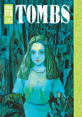 Tombs: Junji Ito Story Collection (Junji Ito) book cover by Junji Ito
