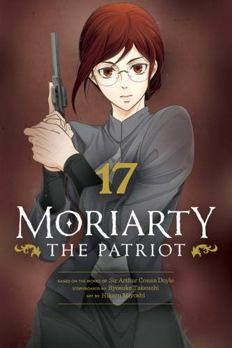 Moriarty the Patriot, Vol. 17 (Moriarty the Patriot) book cover by Ryosuke Takeuchi