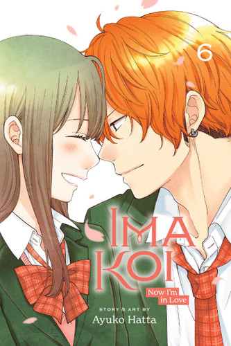 Ima Koi: Now I'm in Love, Vol. 6 (Ima Koi: Now I'm in Love) book cover by Ayuko Hatta