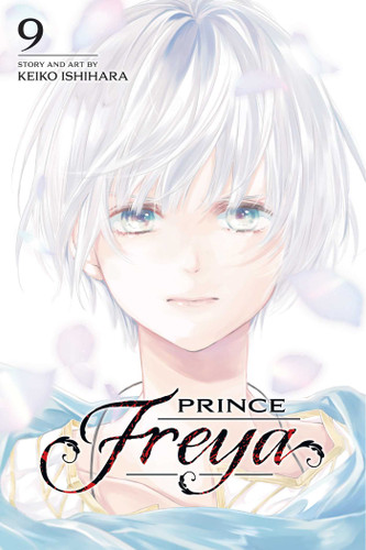 Prince Freya, Vol. 9 (Prince Freya) book cover by Keiko Ishihara