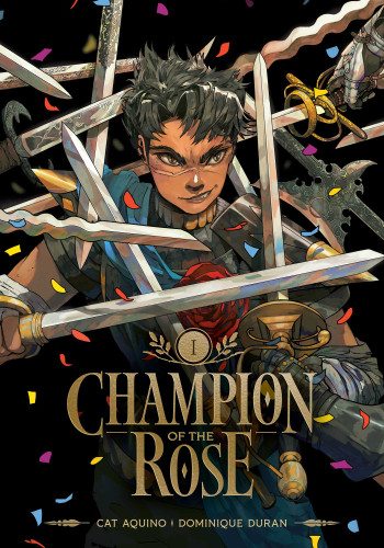 Champion of the Rose, Vol. 1 (Champion of the Rose) book cover by Cat Aquino, Dominique Duran