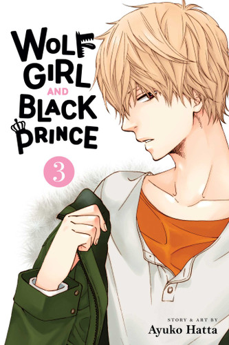 Wolf Girl and Black Prince, Vol. 3 (Wolf Girl and Black Prince) book cover by Ayuko Hatta