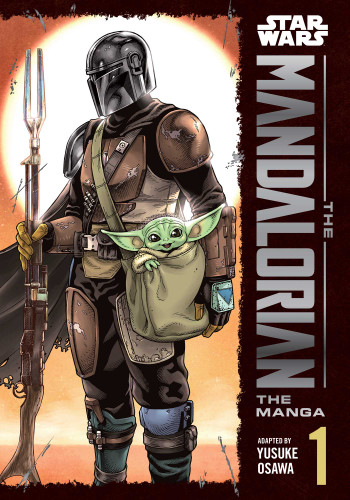 Star Wars: The Mandalorian: The Manga, Vol. 1 (Star Wars: The Mandalorian: The Manga) book cover by Yusuke Osawa
