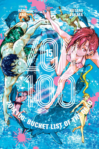 Zom 100: Bucket List of the Dead, Vol. 15 (Zom 100: Bucket List of the Dead) book cover by Haro Aso