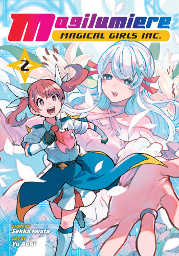 Magilumiere Magical Girls Inc., Vol. 2 (Magilumiere Magical Girls Inc.) book cover by Sekka Iwata