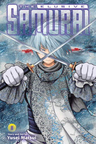 The Elusive Samurai, Vol. 11 (The Elusive Samurai) book cover by Yusei Matsui