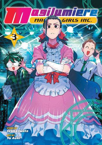 Magilumiere Magical Girls Inc., Vol. 3 (Magilumiere Magical Girls Inc.) book cover by Sekka Iwata