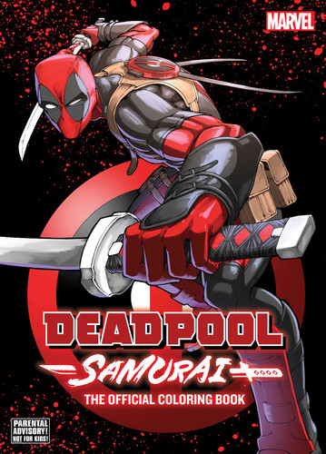 Deadpool: Samurai—The Official Coloring Book (Deadpool: Samurai—The Official Coloring Book) book cover by VIZ Media