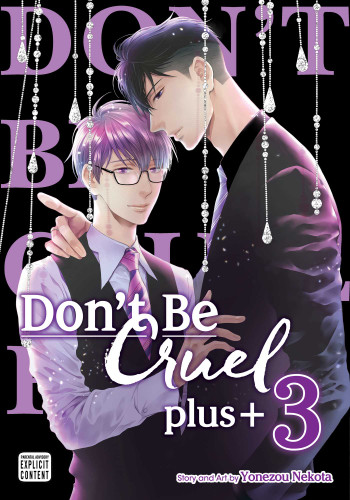 Don't Be Cruel: plus+, Vol. 3 (Don't Be Cruel: plus+) book cover by Yonezou Nekota