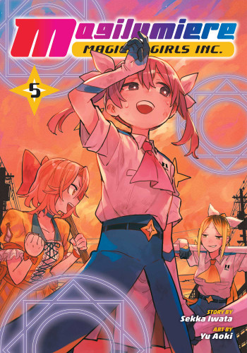 Magilumiere Magical Girls Inc., Vol. 5 (Magilumiere Magical Girls Inc.) book cover by Sekka Iwata