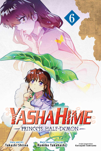 Yashahime: Princess Half-Demon, Vol. 6 (Yashahime: Princess Half-Demon) book cover by Rumiko Takahashi, Takashi Shiina