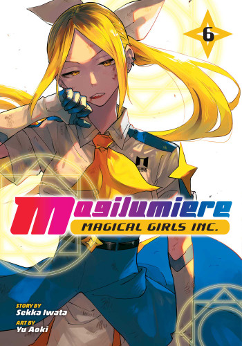 Magilumiere Magical Girls Inc., Vol. 6 (Magilumiere Magical Girls Inc.) book cover by Sekka Iwata