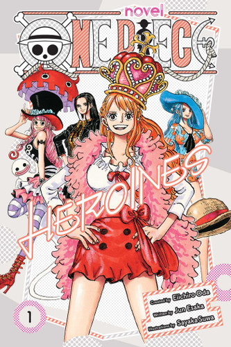 One Piece: Heroines, Vol. 1 (One Piece Novels) book cover by Eiichiro Oda, Jun Esaka
